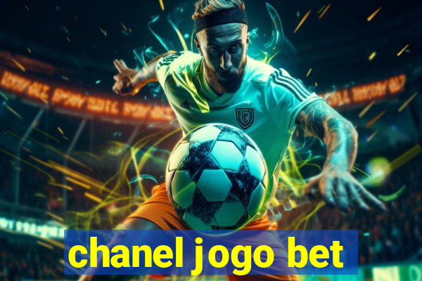 chanel jogo bet